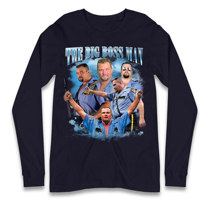 Big Boss Man Bootleg Long Sleeve T Shirt
