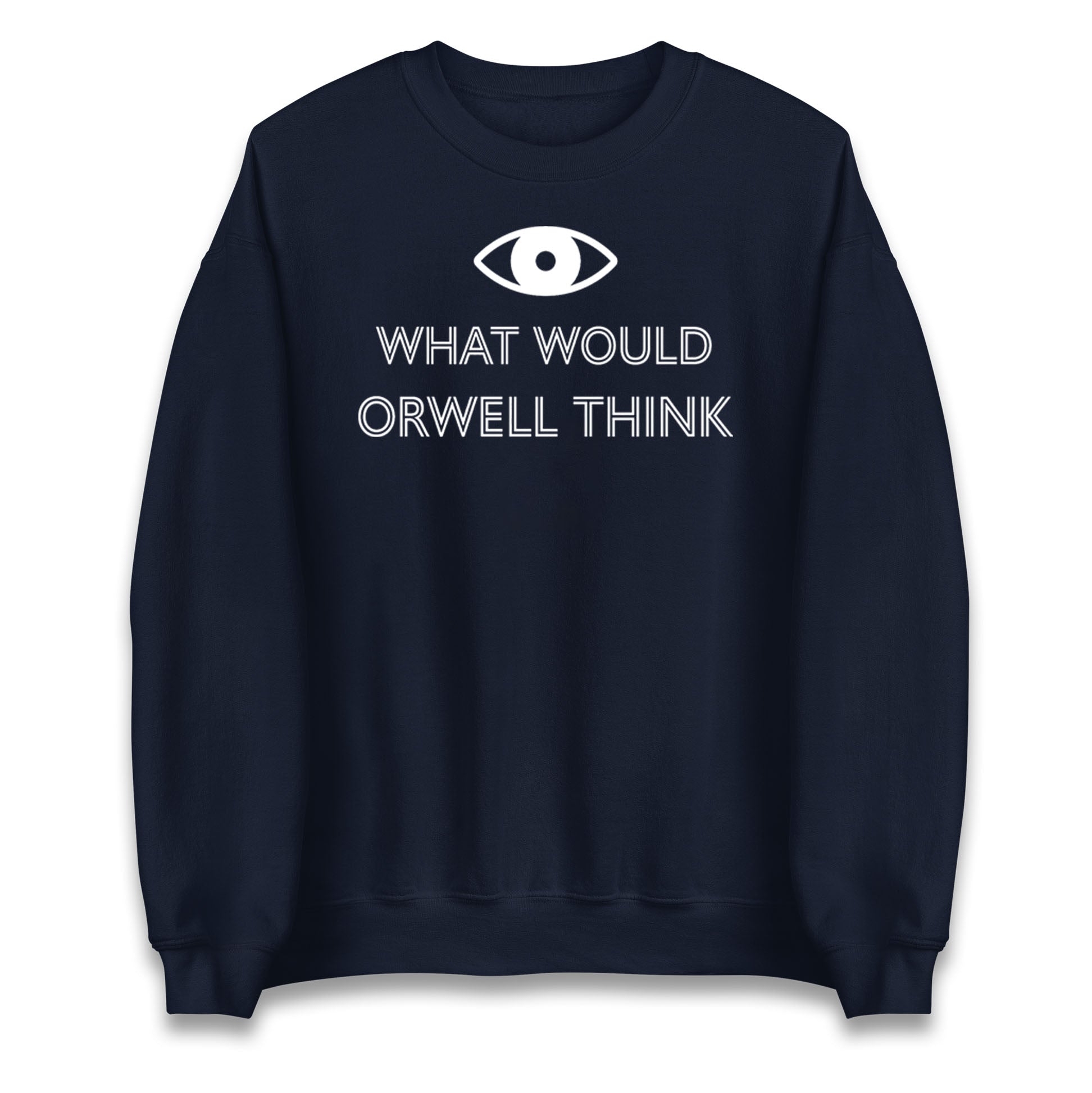 What Would Orwell Think Jumper