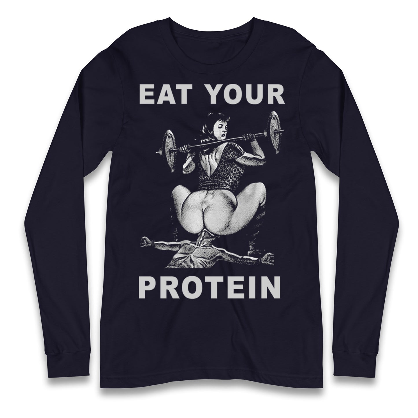Breakfast Of Champions Eat Your Protein SarcasticLongsleeve T Shirt