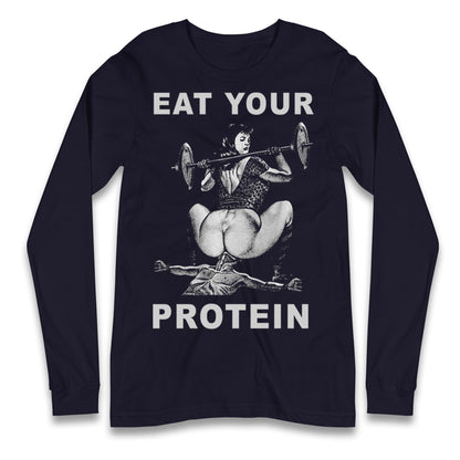 Breakfast Of Champions Eat Your Protein SarcasticLongsleeve T Shirt