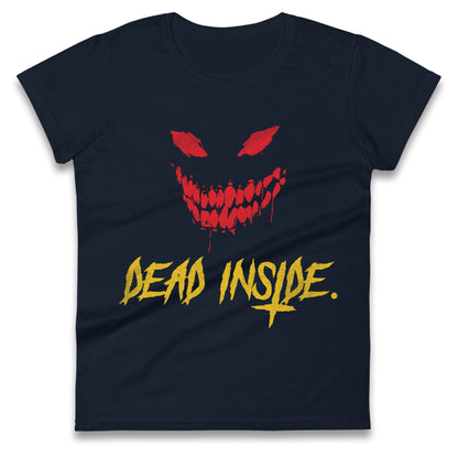 Horror Face Dead Inside Halloween Womens t shirt