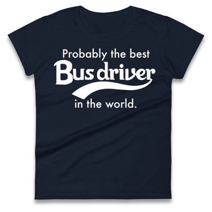 Bus Drivers Ladies T Shirt