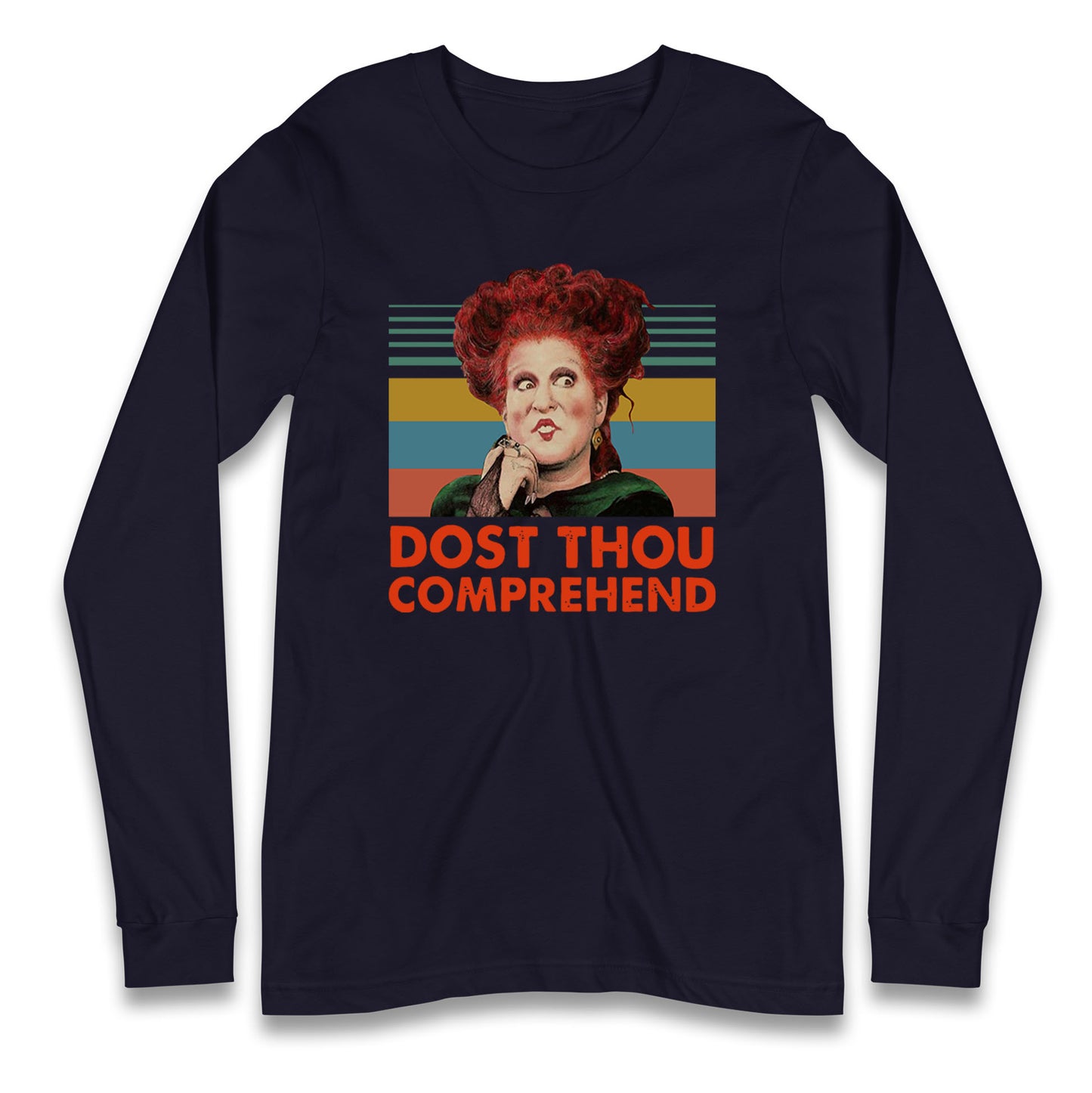 Dost Thou Comprehend T Shirt
