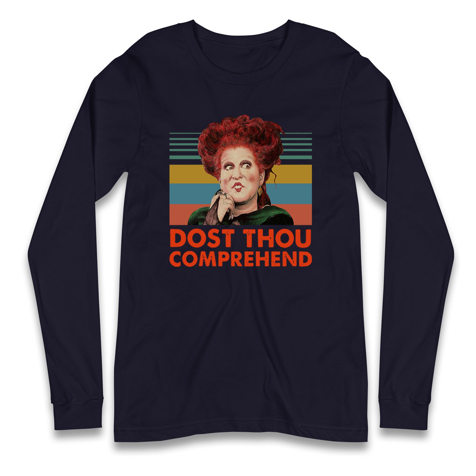 Dost Thou Comprehend T Shirt
