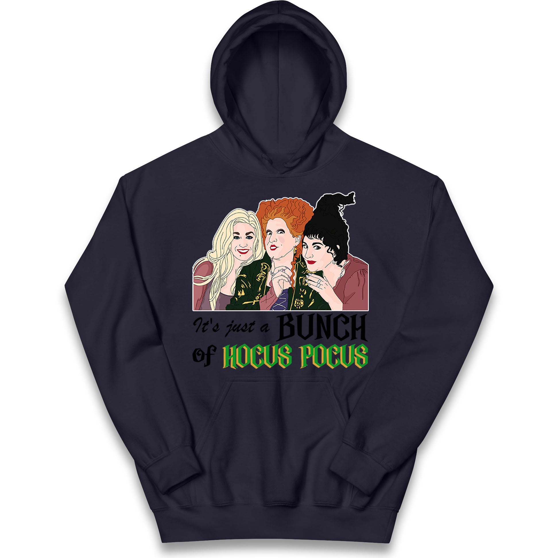 Its Just A Bunch Of Hocus Pocus Halloween Hoodie
