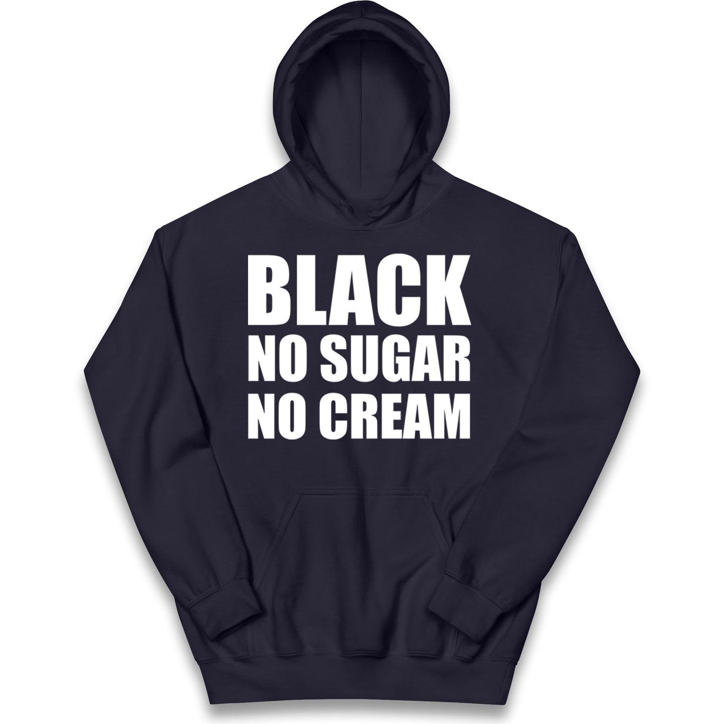 Black No Sugar No Cream Kids Hoodie
