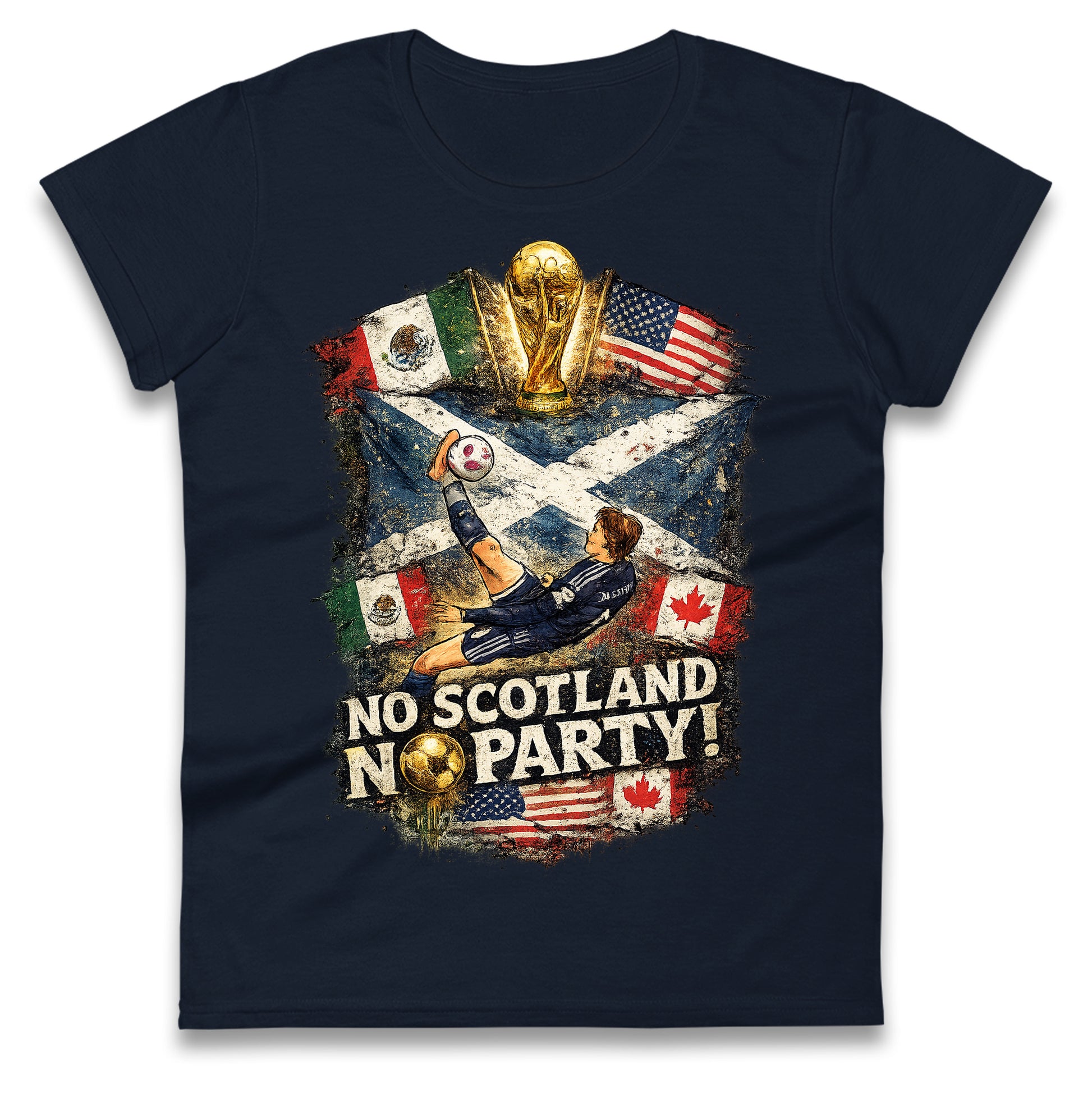 No Scotland No Party World Cup 2026 Ladies T Shirt