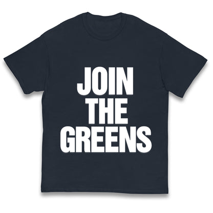 Green Party Join The Greens Kids T Shirt