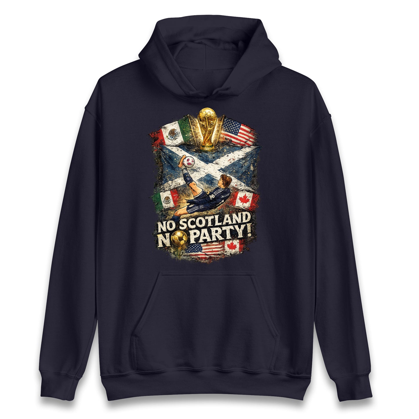 No Scotland No Party World Cup 2026 Hoodie