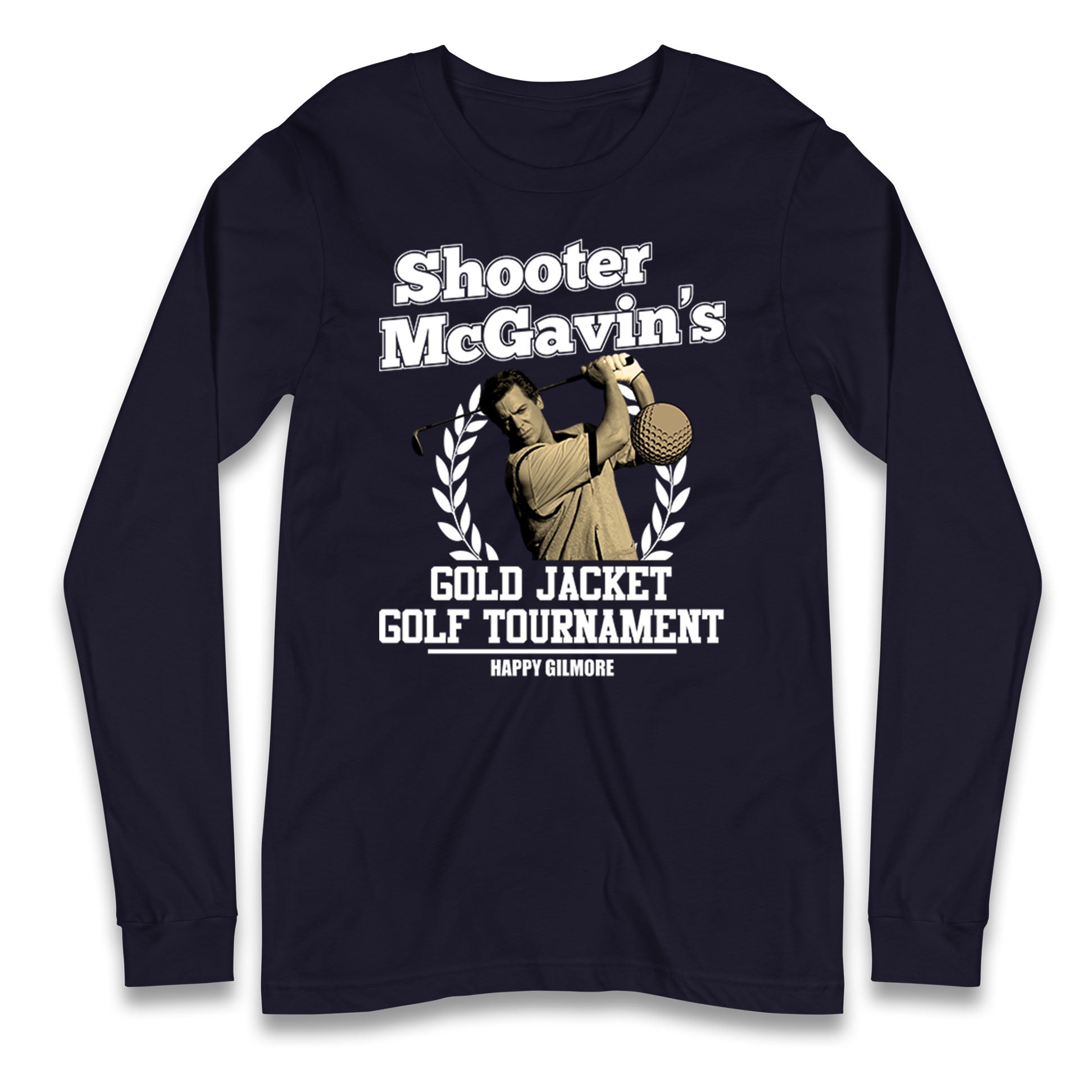 Mcgavin Happy Gilmore Longsleeve T Shirt