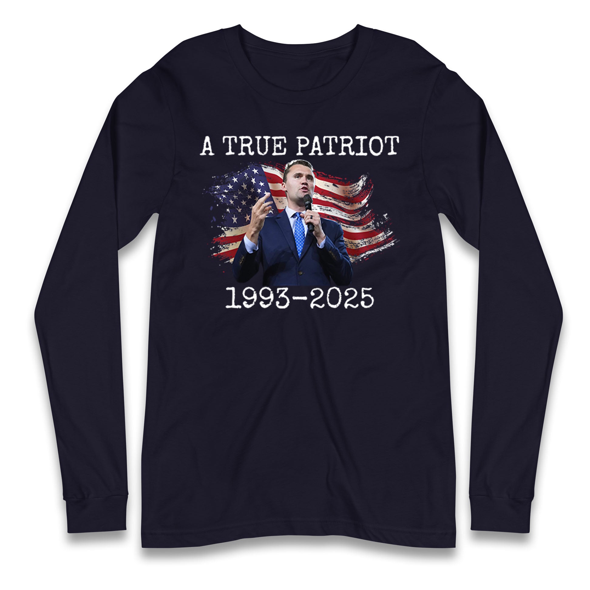Charlie Kirk Tribute Longsleeve T Shirt