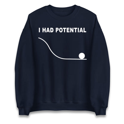 I Had Potential Jumper