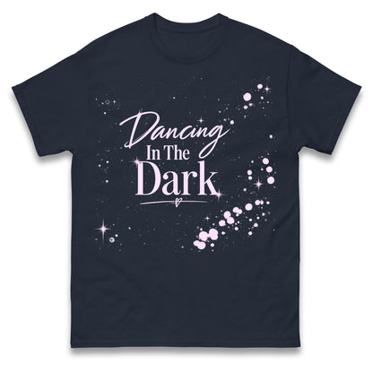 Dancing In The Dark Rihanna T Shirt