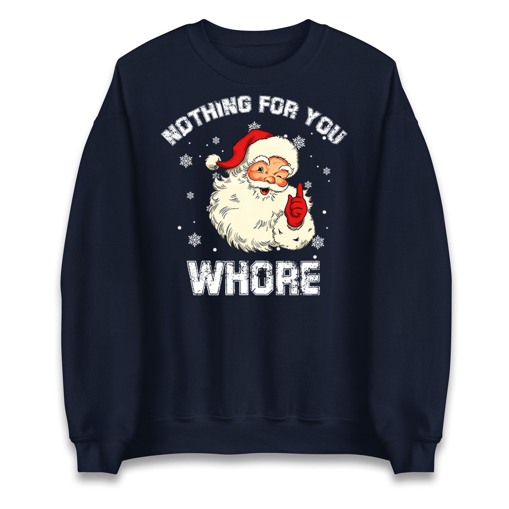Nothing For You Whore Jumper
