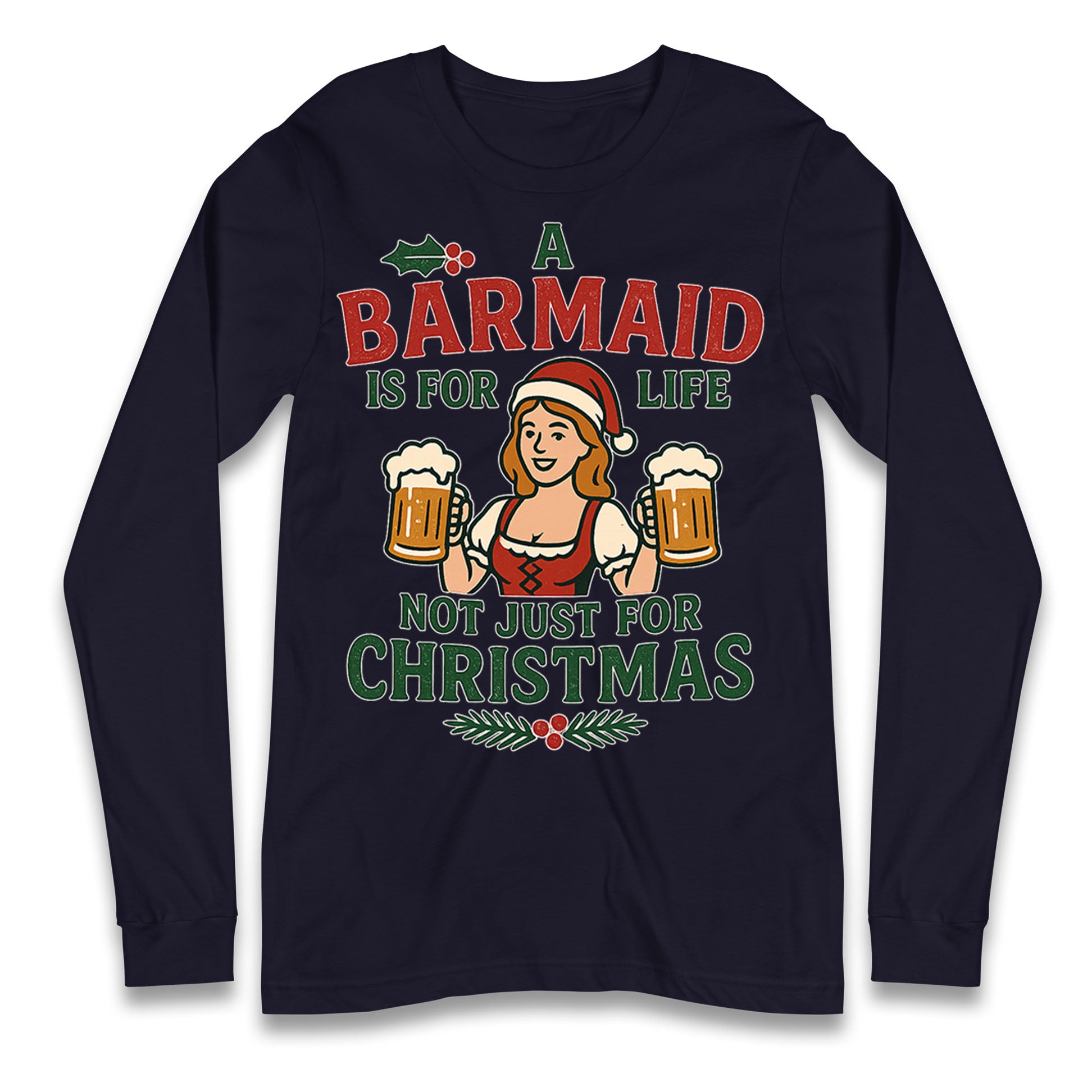 Barmaid Xmas Longsleeve T Shirt