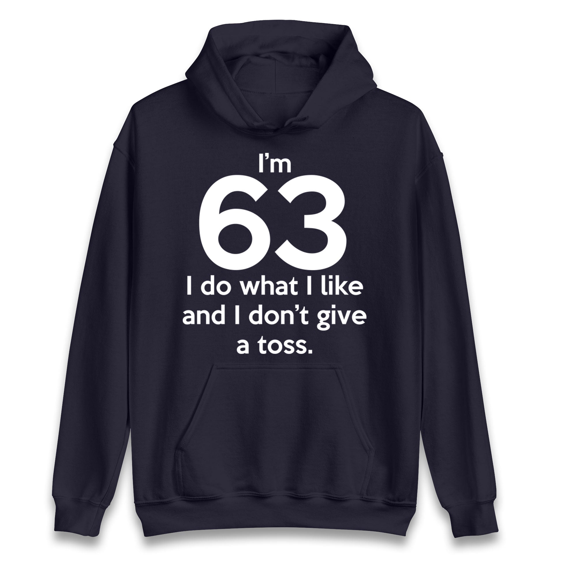 63rd Birthday Hoodie
