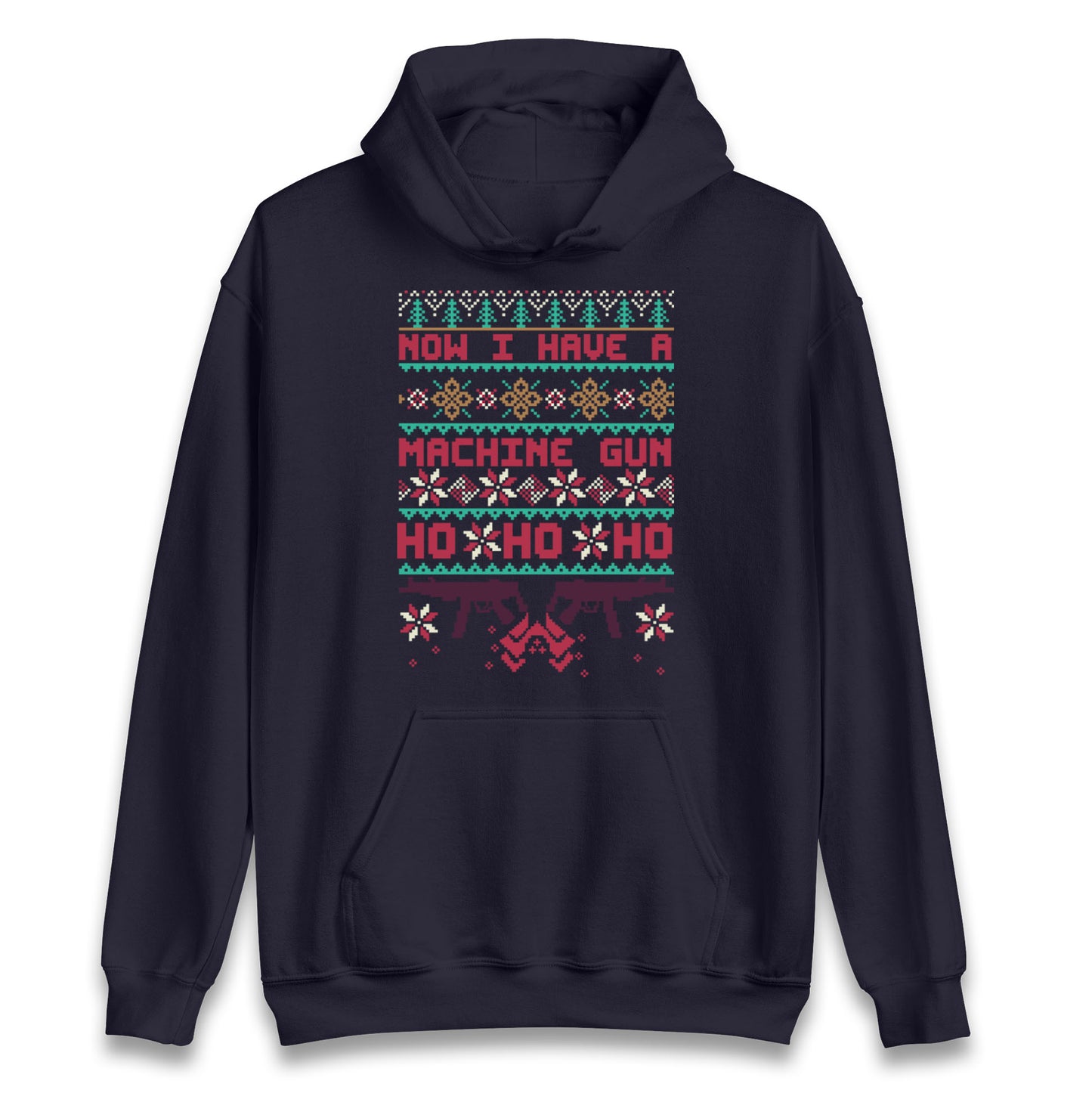Now I Have A Machine Gun Christmas Hoodie