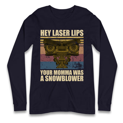 Hey Laser Lips Longsleeve T Shirt