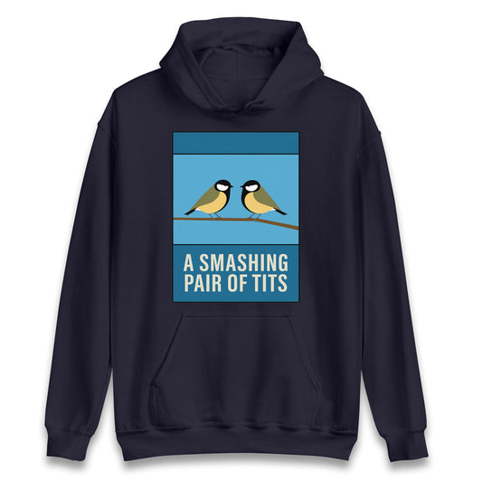 A Smashing Pair of Tits Hoodie