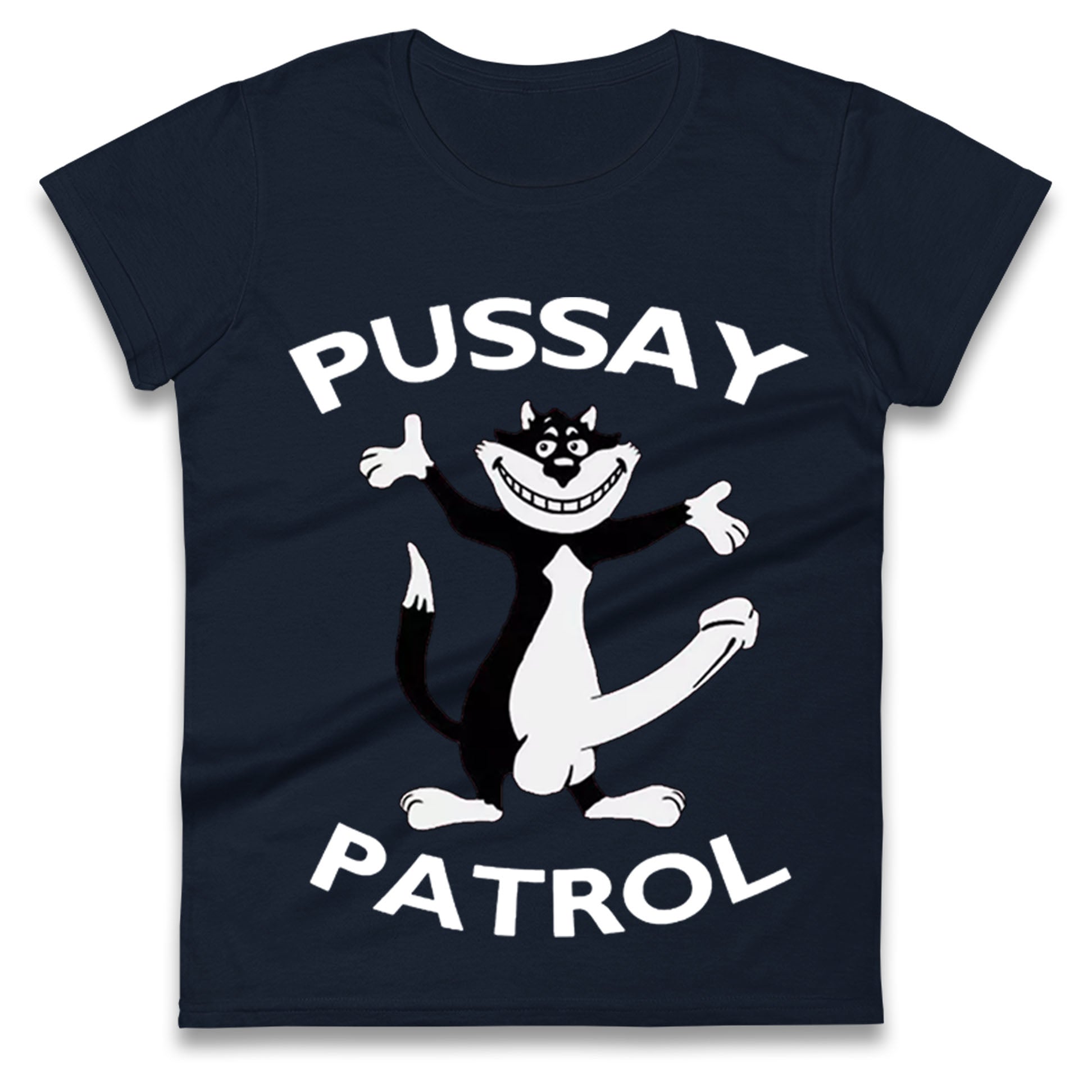 Pussay Patrol Ladies T Shirt 
