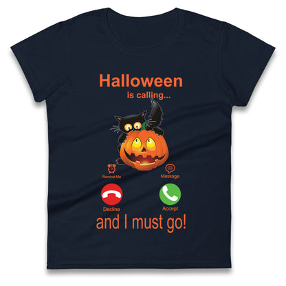 Halloween Is Calling Womens t shirt