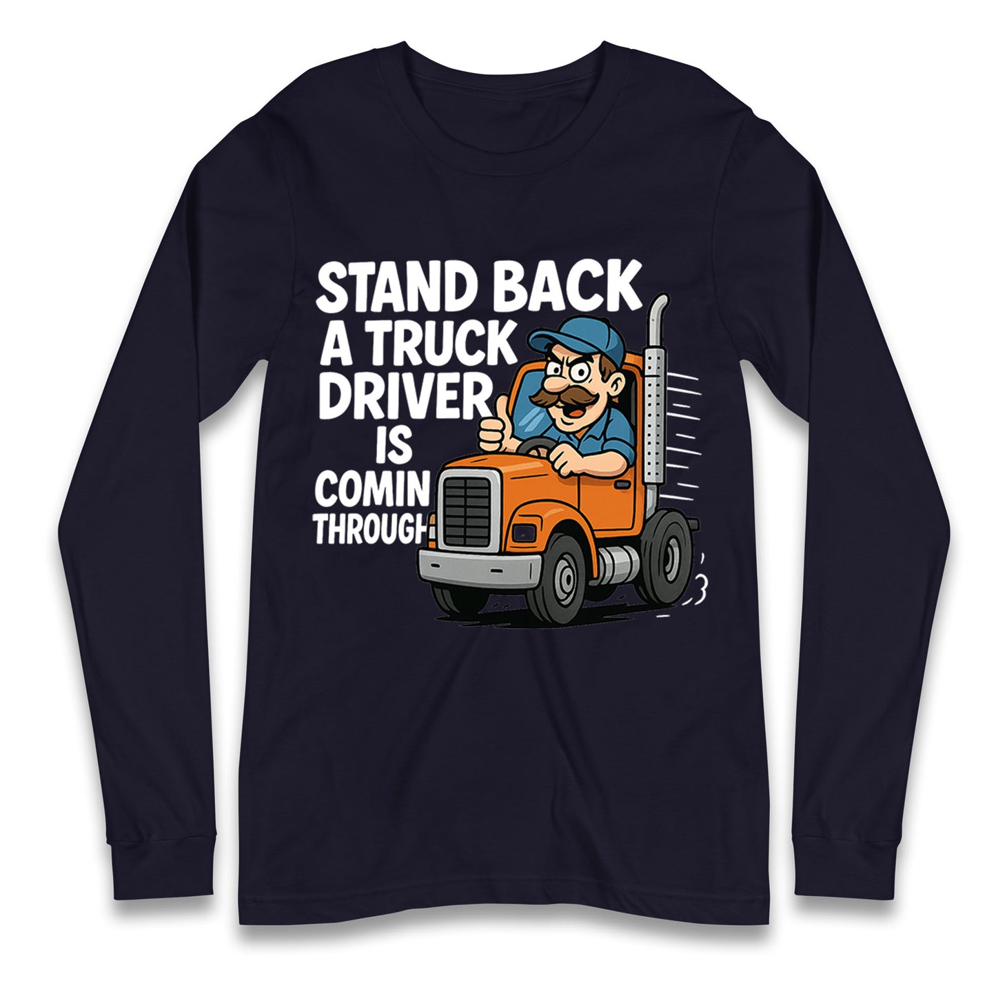 Truck Driver Longsleeve T Shirt