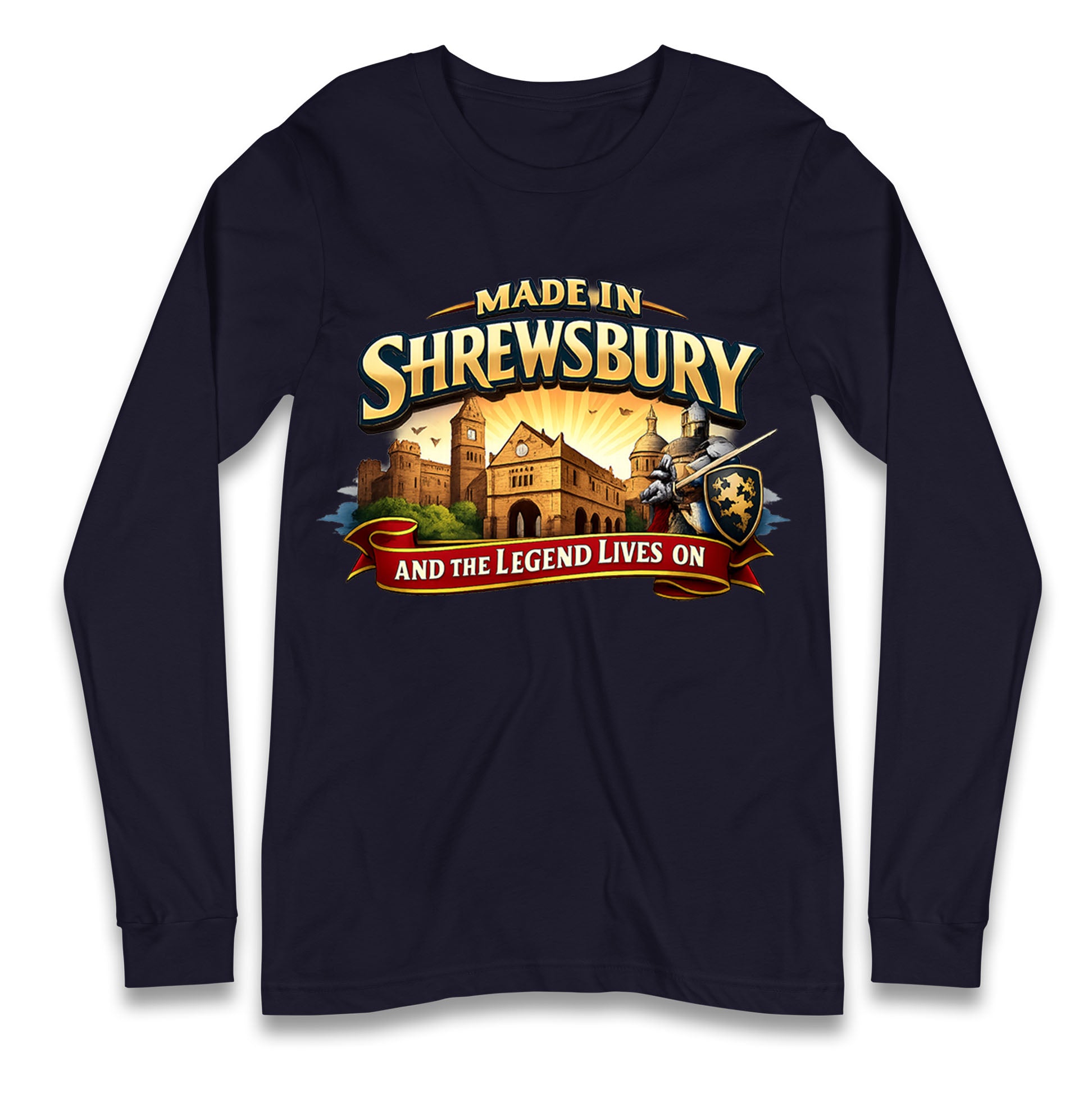 Made in Shrewsbury Longsleeve T Shirt 