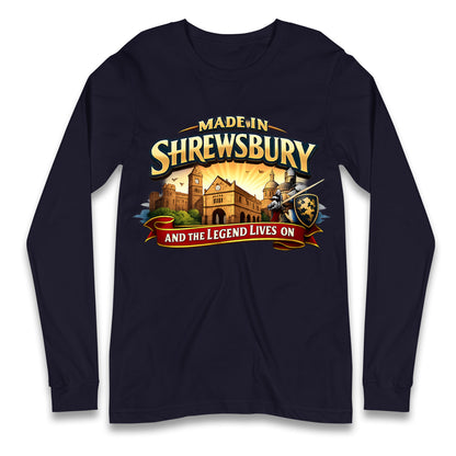 Made in Shrewsbury Longsleeve T Shirt 