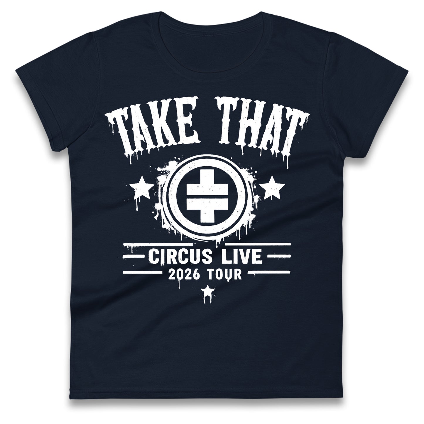 Take That Circus Tour 2026 Ladies T Shirt
