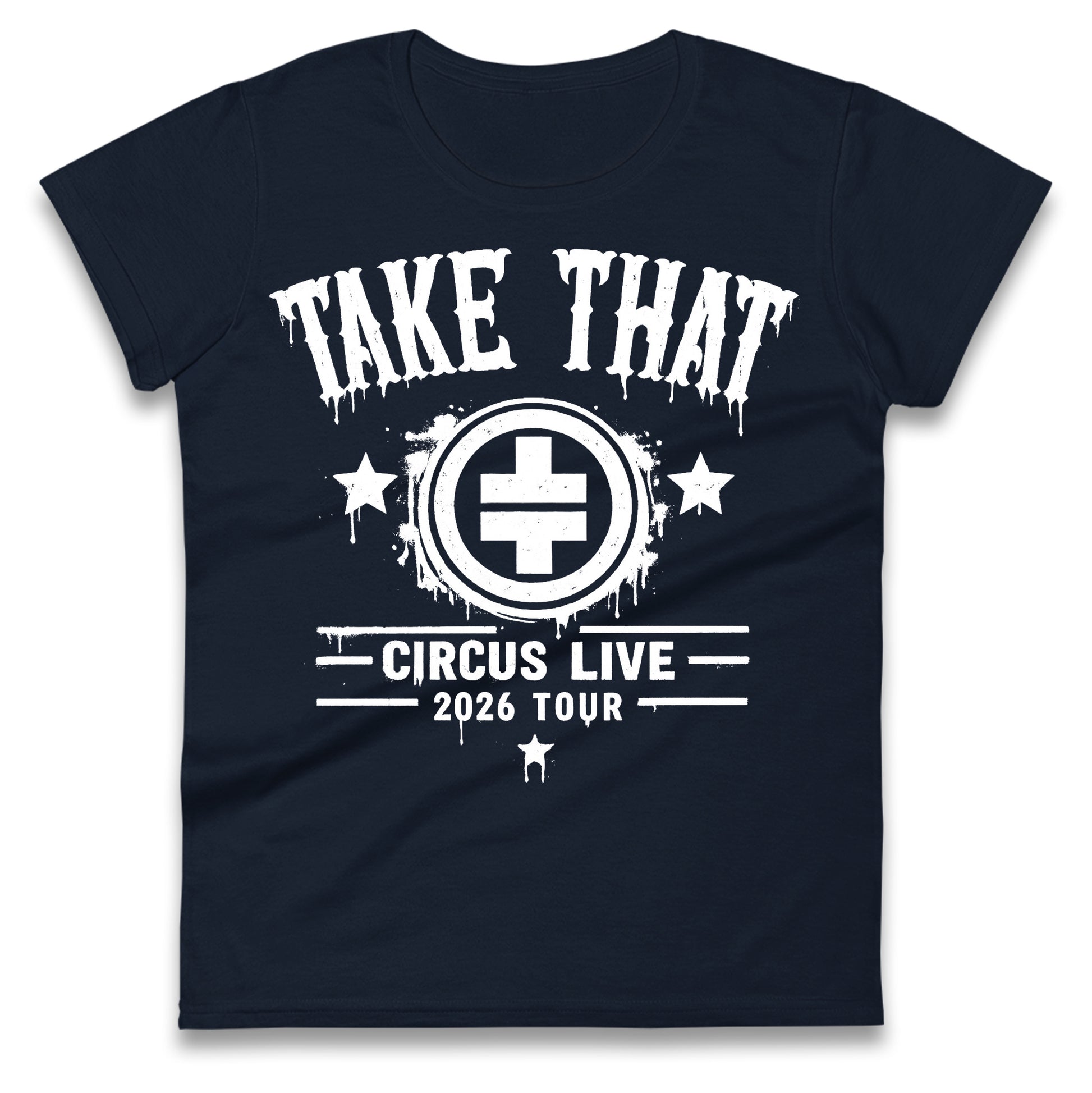 Take That Circus Tour 2026 Ladies T Shirt