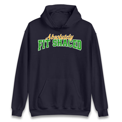 Absolutely Fit Shaced Hoodie