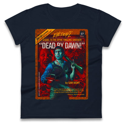 Evil Dead 2 Dead By Dawn Ladies T Shirt 