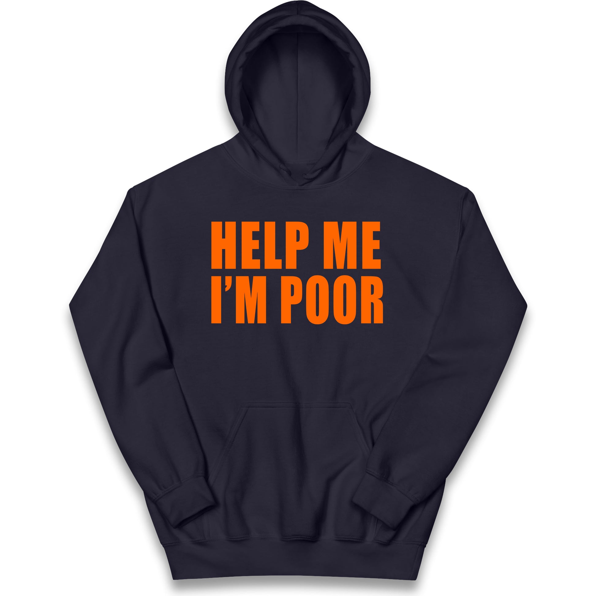 Help Me I’m Poor Kids Hoodie 