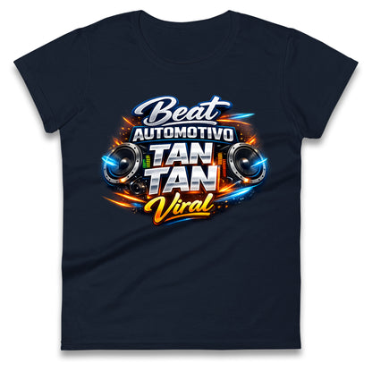 Beat Automotivo Tan Tan Tan Viral WZ Beat Ladies T Shirt