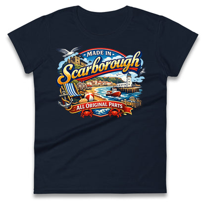 Made In Scarborough All Original Parts Ladies T Shirt