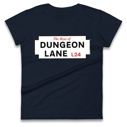 The Boys Of Dungeon Lane Ladies T Shirt