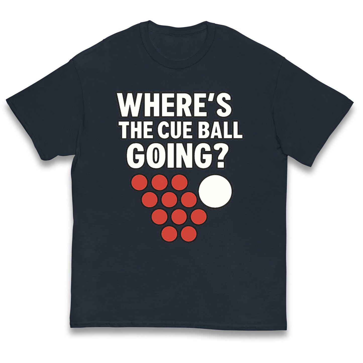 Where’s The Cue Ball Going Kids T Shirt