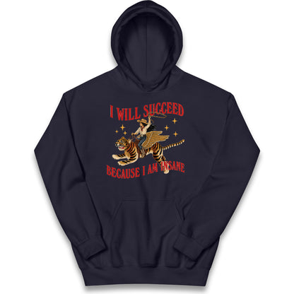 I Will Succeed Because I Am Insane Cowgirl Tiger Kids Hoodie