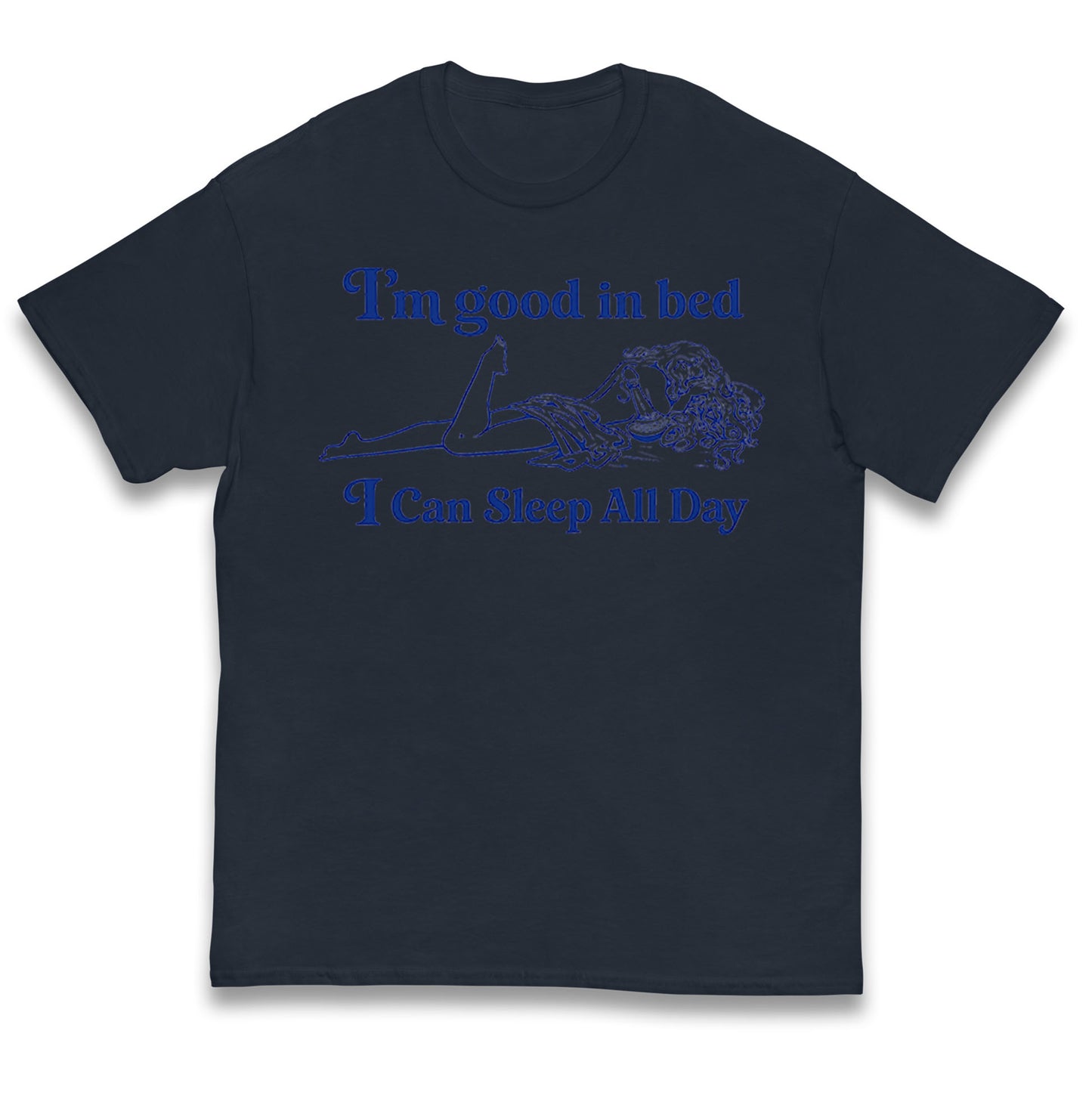 I'm Good In Bed I Can Sleep All Day Kids T Shirt