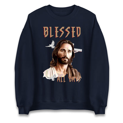 Blessed All Days Christmas Sweatshirt
