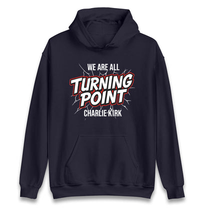 Turning Point Charlie Kirk Hoodie