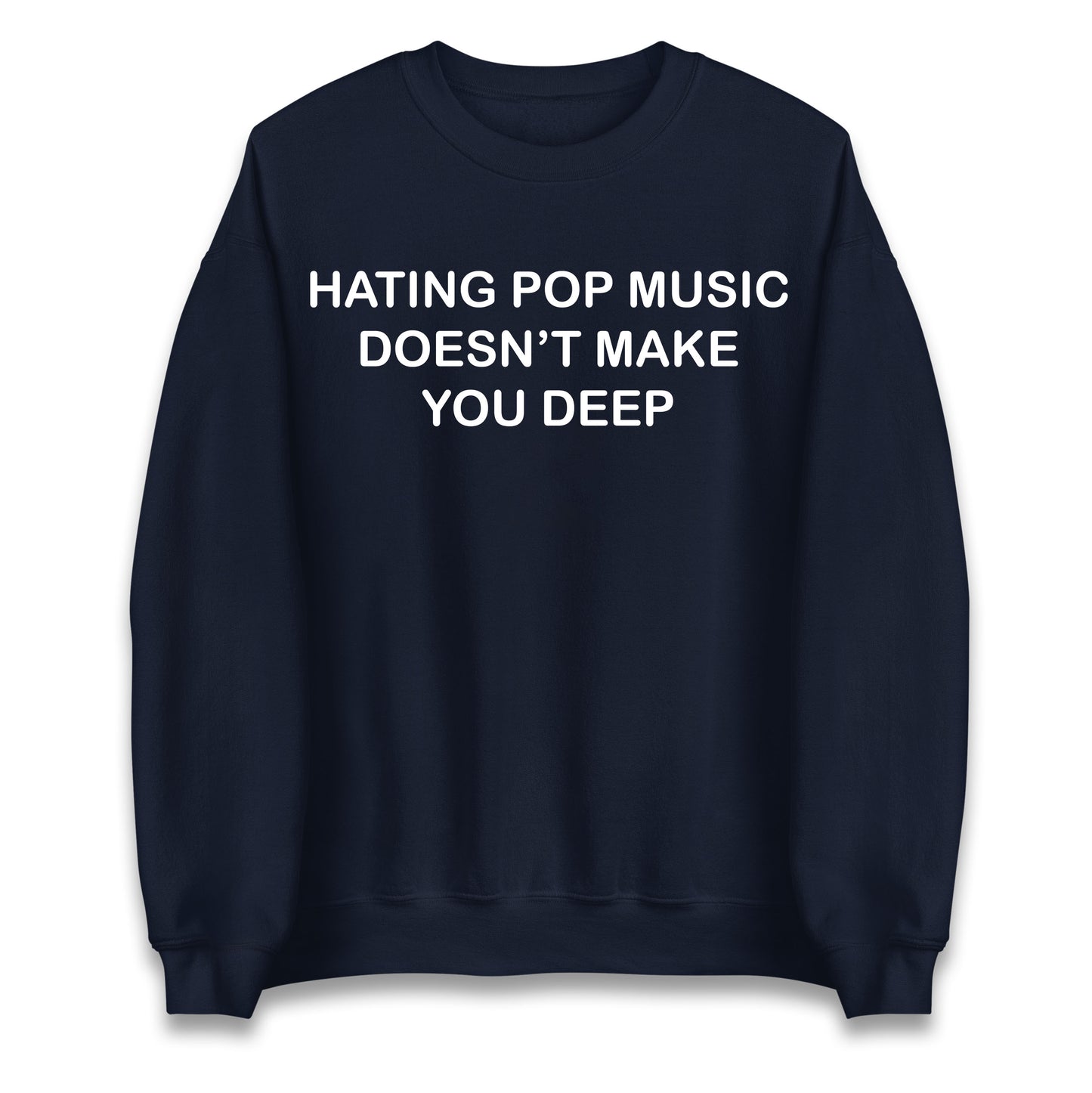 Hating Pop Music Doesn’t Make You Deep Jumper