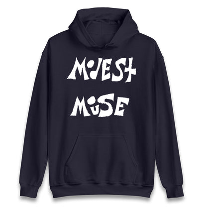 Modest Mouse Hoodie