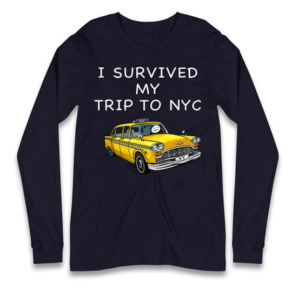 I Survived My Trip To NYC Yellow Taxi Longsleeve Tee