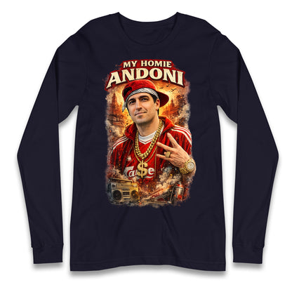 My Homie Andoni Iraola Liverpool Football Longsleeve Tee 