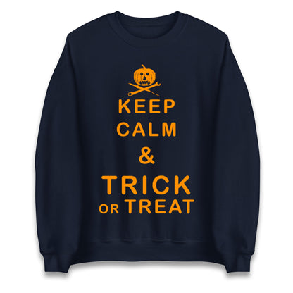 Keep Calm And Trick Or Treat Halloween Sweatshirt
