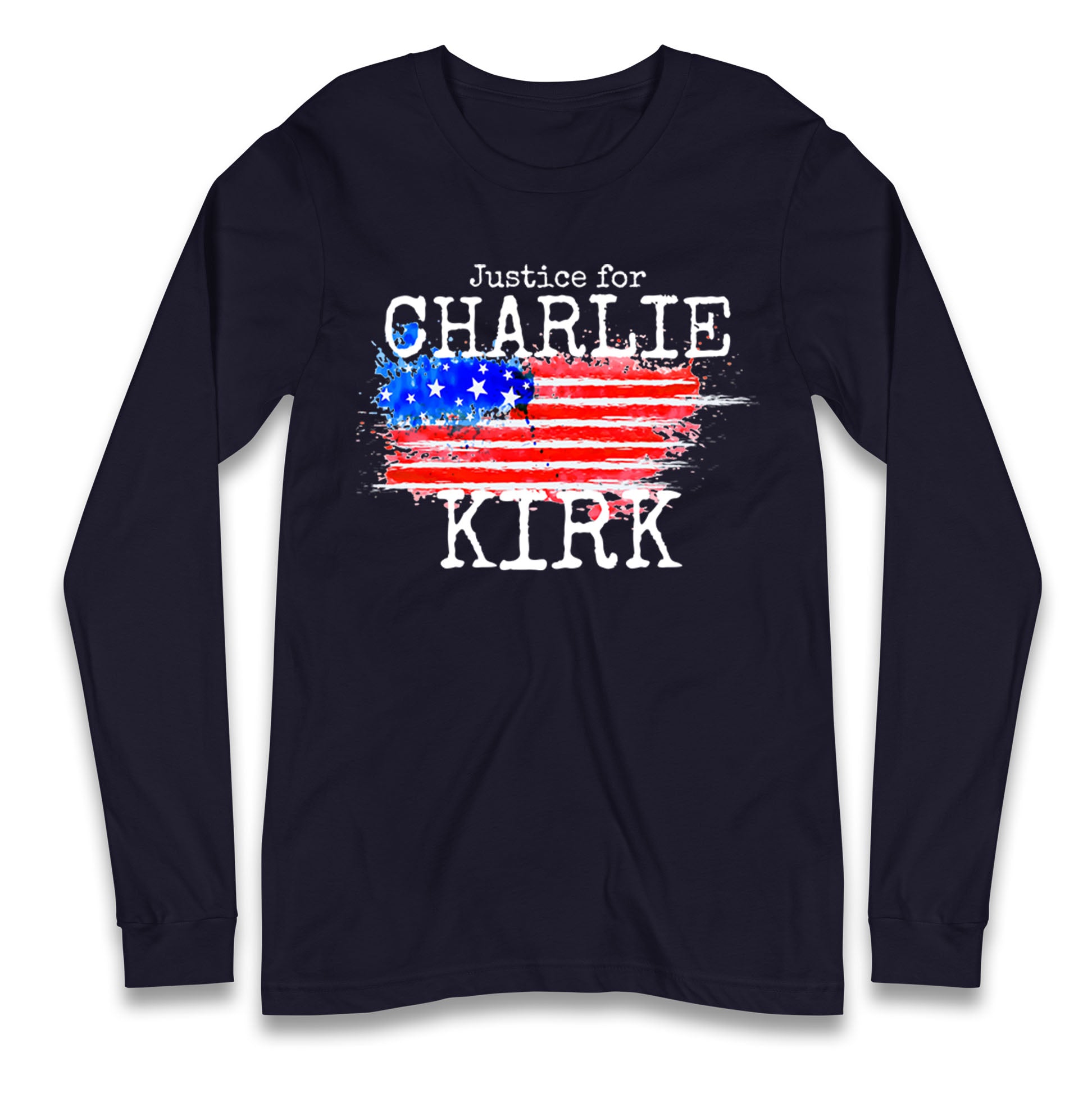 Justice For Charlie Kirk Longsleeve T Shirt