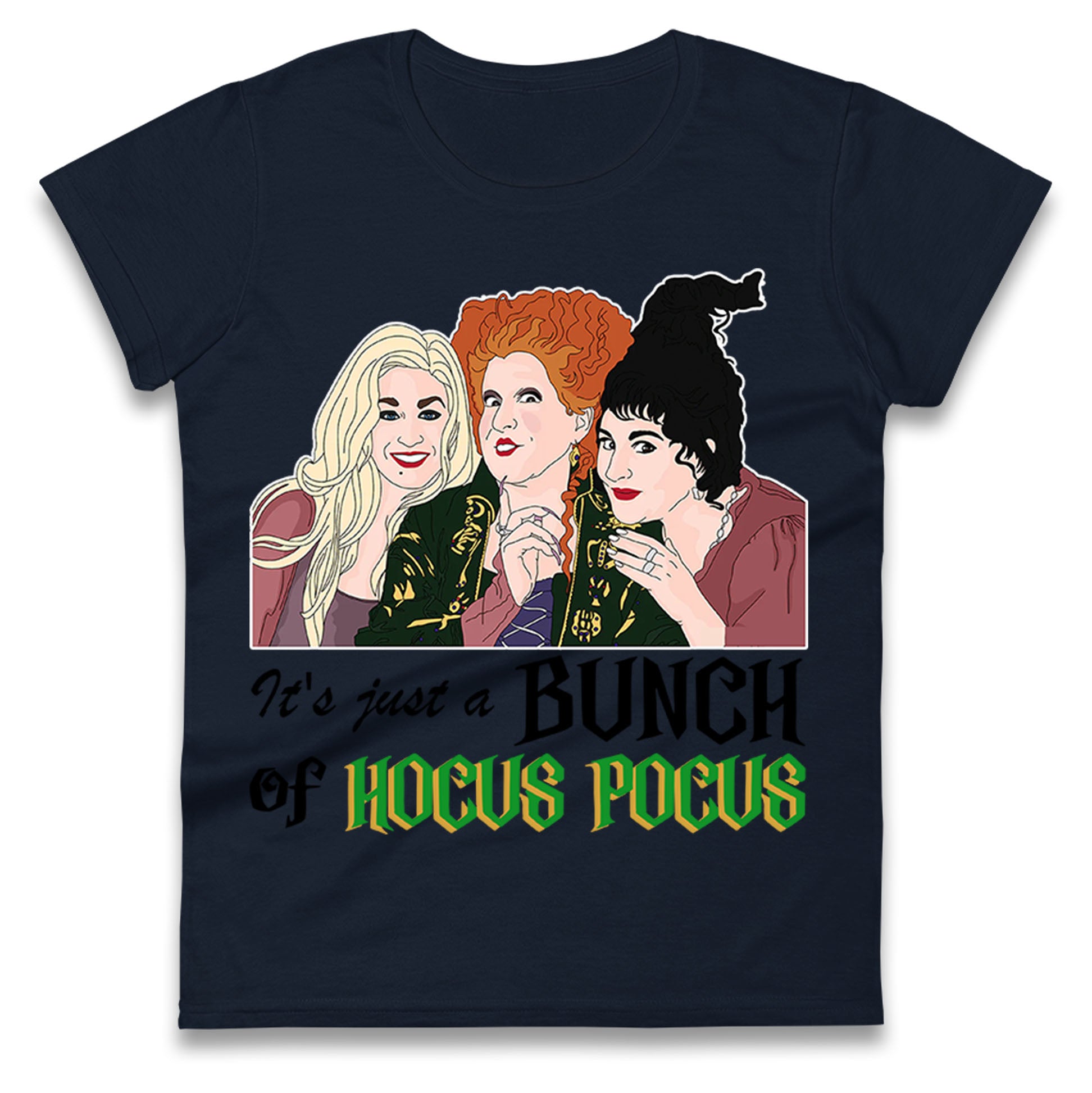 Its Just A Bunch Of Hocus Pocus Halloween t shirt
