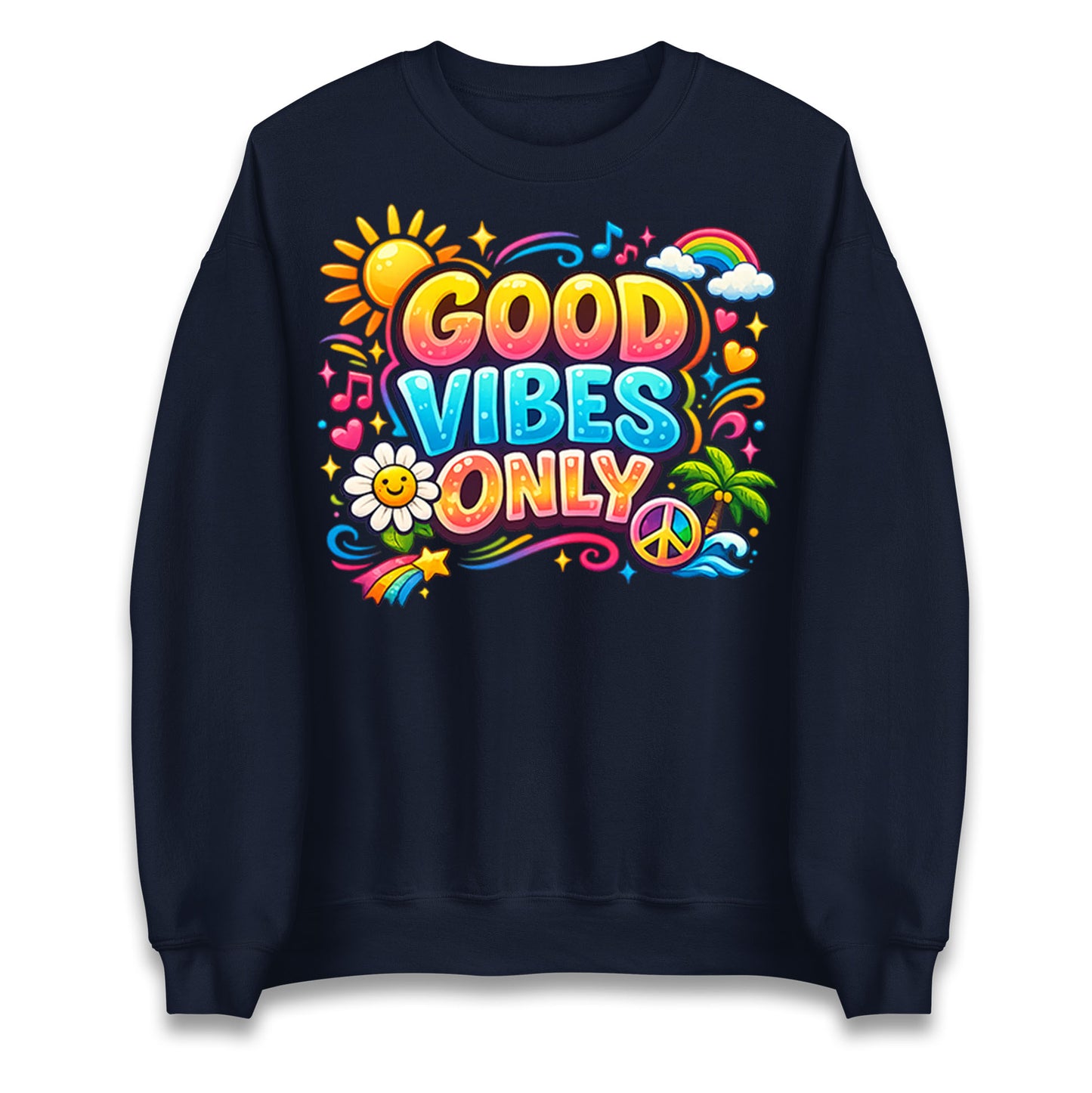 Good Vibes Only Jumper