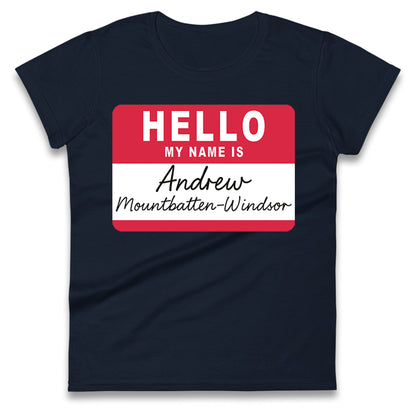Andrew Mountbatten Windsor Ladies T Shirt